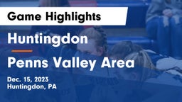 Huntingdon  vs Penns Valley Area  Game Highlights - Dec. 15, 2023