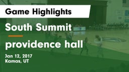 South Summit  vs providence hall Game Highlights - Jan 12, 2017