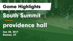 South Summit  vs providence hall Game Highlights - Jan 28, 2017