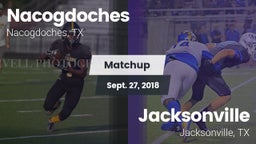 Matchup: Nacogdoches High vs. Jacksonville  2018