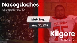 Matchup: Nacogdoches High vs. Kilgore  2019