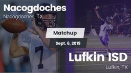 Matchup: Nacogdoches High vs. Lufkin ISD 2019