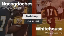 Matchup: Nacogdoches High vs. Whitehouse  2019