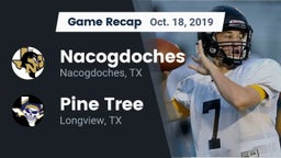Recap: Nacogdoches  vs. Pine Tree  2019