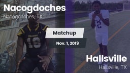 Matchup: Nacogdoches High vs. Hallsville  2019