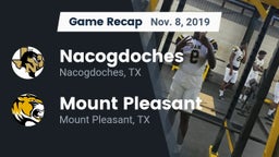 Recap: Nacogdoches  vs. Mount Pleasant  2019