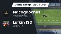 Recap: Nacogdoches  vs. Lufkin ISD 2021