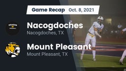 Recap: Nacogdoches  vs. Mount Pleasant  2021