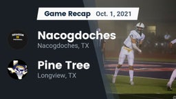 Recap: Nacogdoches  vs. Pine Tree  2021