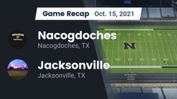 Recap: Nacogdoches  vs. Jacksonville  2021