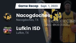 Recap: Nacogdoches  vs. Lufkin ISD 2023