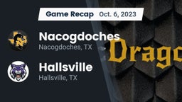 Recap: Nacogdoches  vs. Hallsville  2023