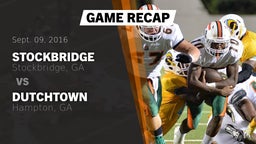 Recap: Stockbridge  vs. Dutchtown  2016