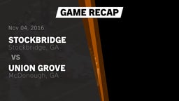 Recap: Stockbridge  vs. Union Grove  2016