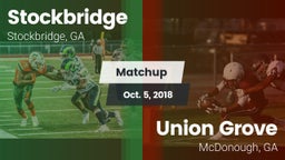 Matchup: Stockbridge vs. Union Grove  2018