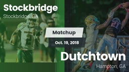 Matchup: Stockbridge vs. Dutchtown  2018