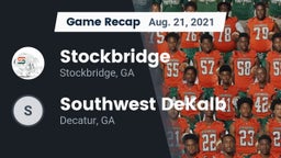 Recap: Stockbridge  vs. Southwest DeKalb  2021