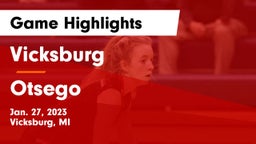 Vicksburg  vs Otsego  Game Highlights - Jan. 27, 2023