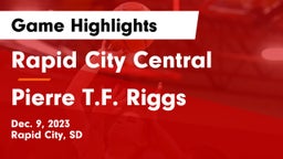 Rapid City Central  vs Pierre T.F. Riggs  Game Highlights - Dec. 9, 2023