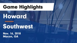 Howard  vs Southwest  Game Highlights - Nov. 16, 2018