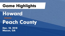 Howard  vs Peach County Game Highlights - Dec. 18, 2018