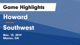 Howard  vs Southwest  Game Highlights - Nov. 15, 2019