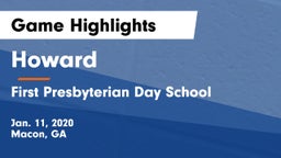 Howard  vs First Presbyterian Day School Game Highlights - Jan. 11, 2020