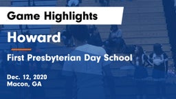 Howard  vs First Presbyterian Day School Game Highlights - Dec. 12, 2020