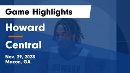 Howard  vs Central  Game Highlights - Nov. 29, 2023