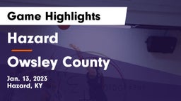Hazard  vs Owsley County  Game Highlights - Jan. 13, 2023