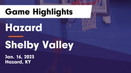 Hazard  vs Shelby Valley Game Highlights - Jan. 16, 2023