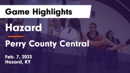 Hazard  vs Perry County Central  Game Highlights - Feb. 7, 2023