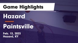 Hazard  vs Paintsville  Game Highlights - Feb. 13, 2023