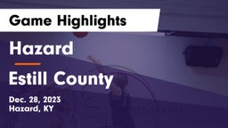 Hazard  vs Estill County  Game Highlights - Dec. 28, 2023