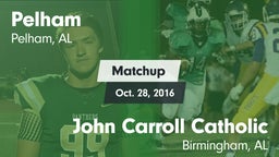 Matchup: Pelham  vs. John Carroll Catholic  2016