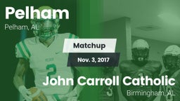 Matchup: Pelham  vs. John Carroll Catholic  2017