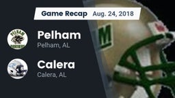Recap: Pelham  vs. Calera  2018