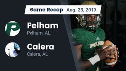 Recap: Pelham  vs. Calera  2019