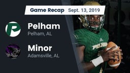 Recap: Pelham  vs. Minor  2019