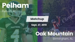 Matchup: Pelham  vs. Oak Mountain  2019