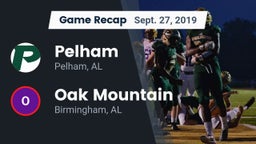 Recap: Pelham  vs. Oak Mountain  2019