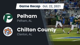 Recap: Pelham  vs. Chilton County  2021