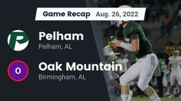 Recap: Pelham  vs. Oak Mountain  2022