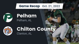 Recap: Pelham  vs. Chilton County  2022