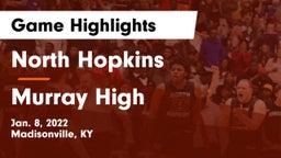 North Hopkins  vs Murray High Game Highlights - Jan. 8, 2022