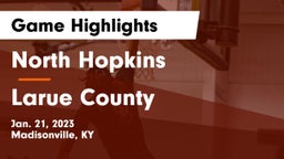 North Hopkins  vs Larue County  Game Highlights - Jan. 21, 2023
