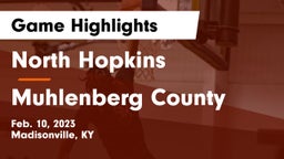 North Hopkins  vs Muhlenberg County  Game Highlights - Feb. 10, 2023
