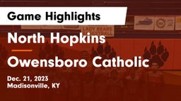 North Hopkins  vs Owensboro Catholic  Game Highlights - Dec. 21, 2023