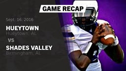 Recap: Hueytown  vs. Shades Valley  2016