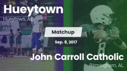 Matchup: Hueytown  vs. John Carroll Catholic  2017
